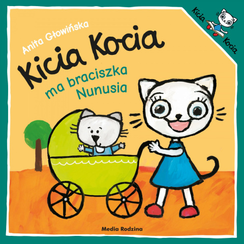 Kicia Kocia ma braciszka Nunusia