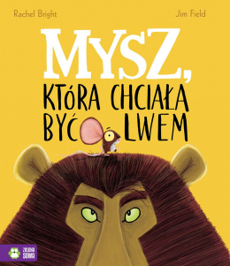 Mysz, która chciała być lwem Zielona Sowa