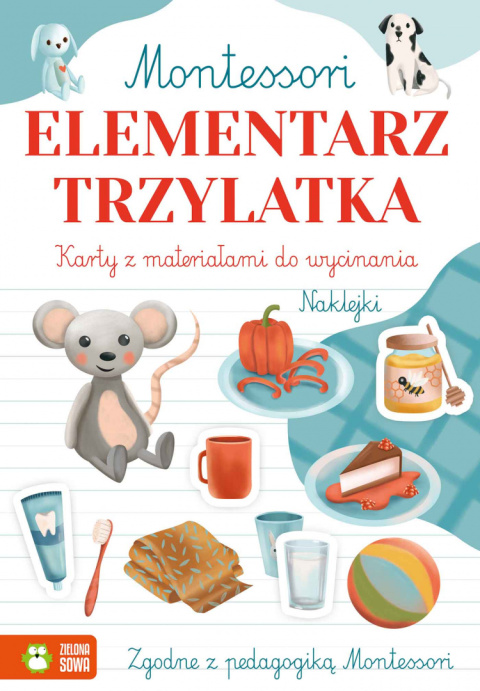 Montessori. Elementarz trzylatka Zielona Sowa