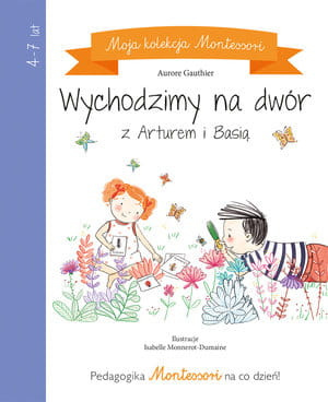 Moja kolekcja Montessori. Wychodzimy na dwór